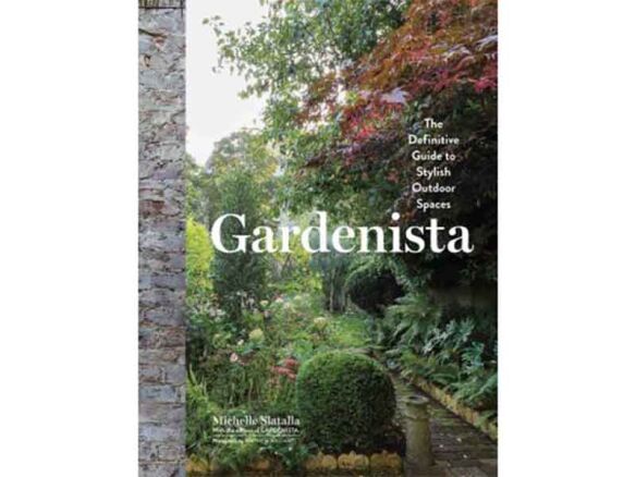 Gardenista The Definitive Guide to Stylish Outdoor Spaces portrait 4