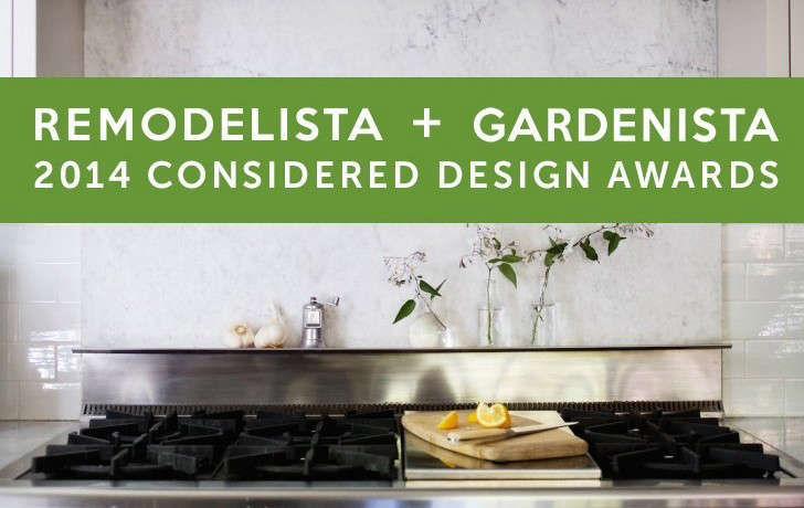 ComingSoon:The2014RemodelistaConsideredDesignAwards-Remodelista